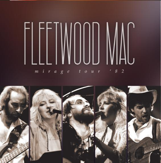 Pochette d'album avec les membres du groupe Fleetwood Mac, le texte indique "Fleetwood Mac Mirage Tour '82".
