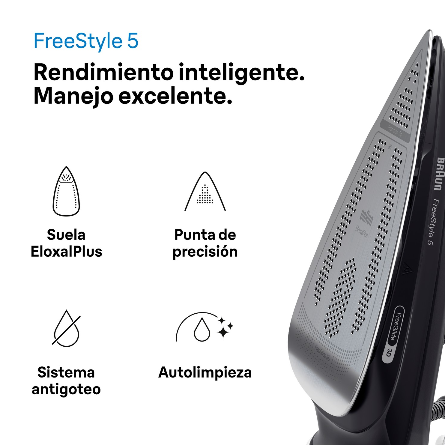 Plancha con iconos de funciones y texto. Es una Braun FreesStyle 5. Tiene suela, punta de precisión, sistema antigoteo y autolimpieza.