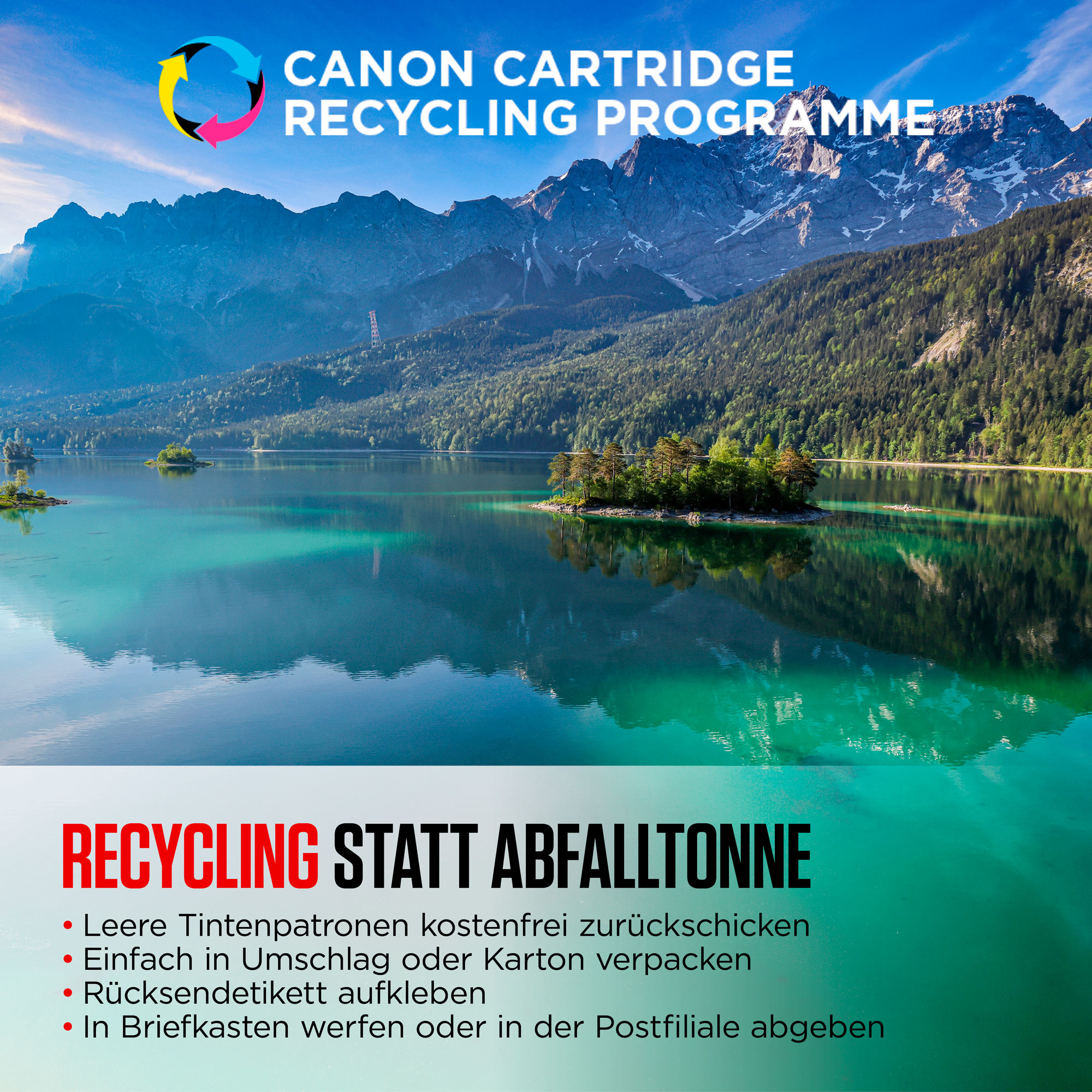 Canon Tintenpatronen-Recycling-Programm-Werbung. Es zeigt einen See, Berge und Text auf Deutsch zum Recycling.