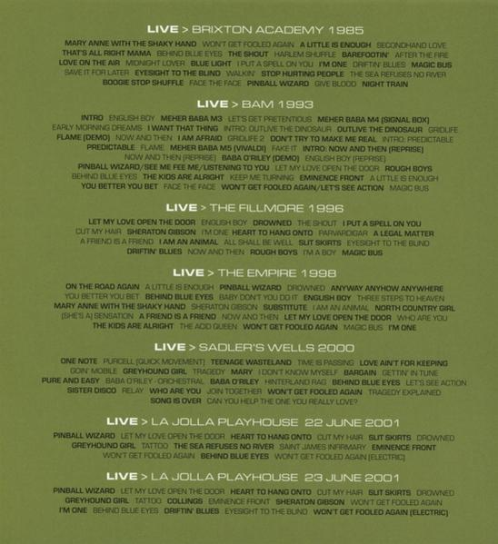 Eine Liste von Songtiteln aus verschiedenen Live-Auftritten, die verschiedene Jahre und Veranstaltungsorte umfassen.