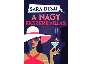 Sara Desai - A nagy ékszerrablás