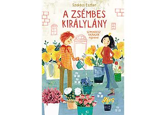 Szakács Eszter - A zsémbes királylány