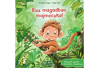 Annette Langen - Bízz magadban, majmocska!