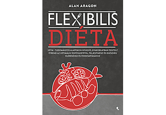 Alan Aragon - Flexibilis diéta