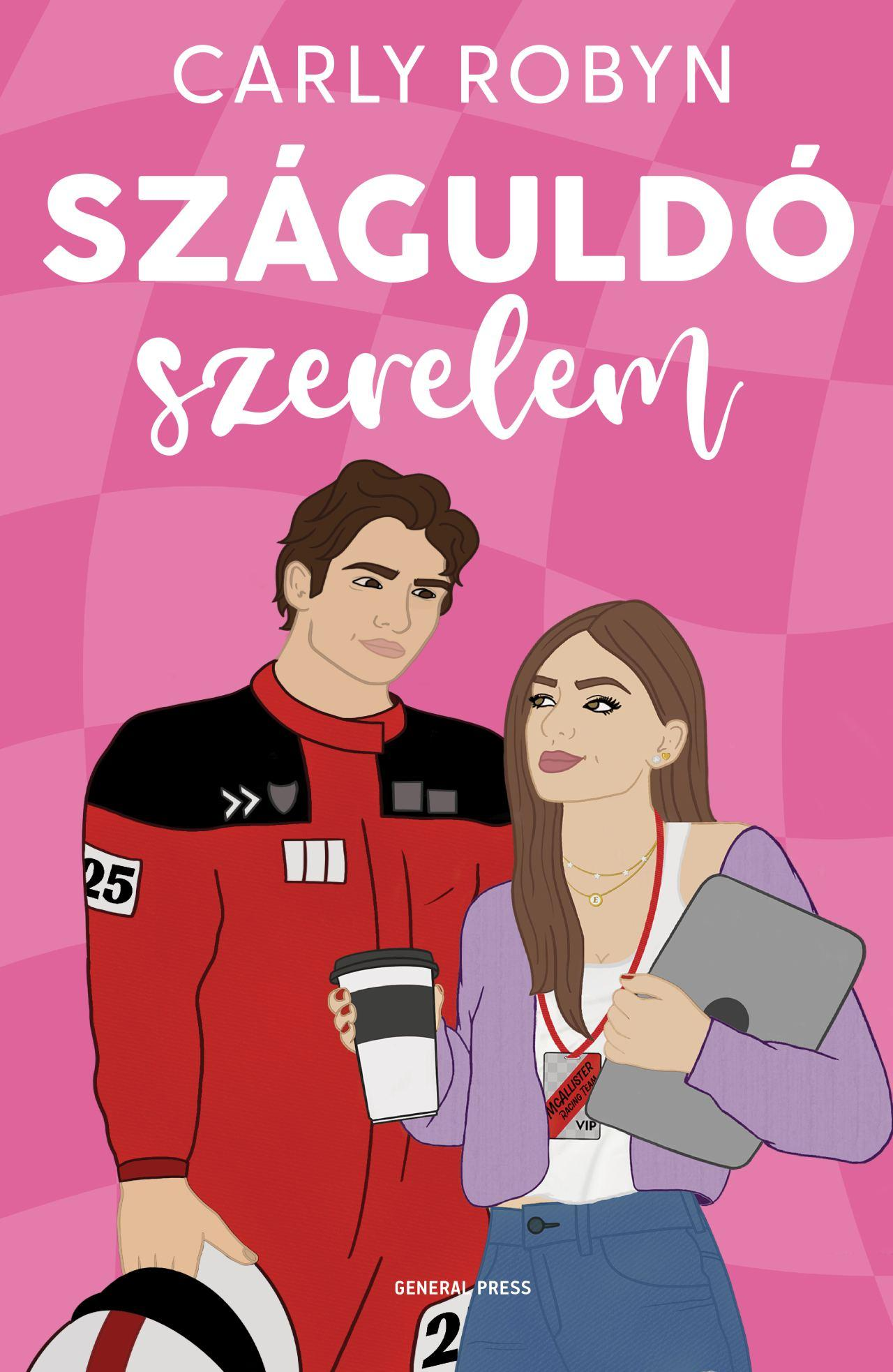 Carly Robyn - Száguldó szerelem