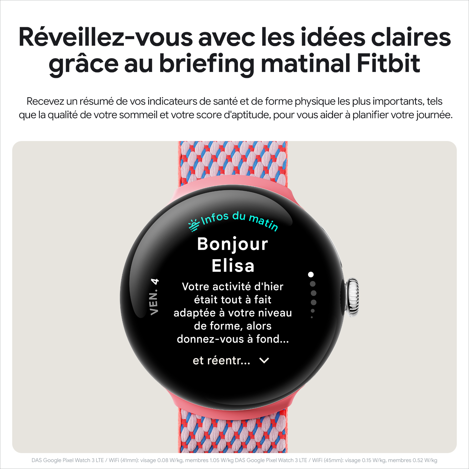 Une montre intelligente affiche un écran avec du texte en français. La montre a un bracelet rose.