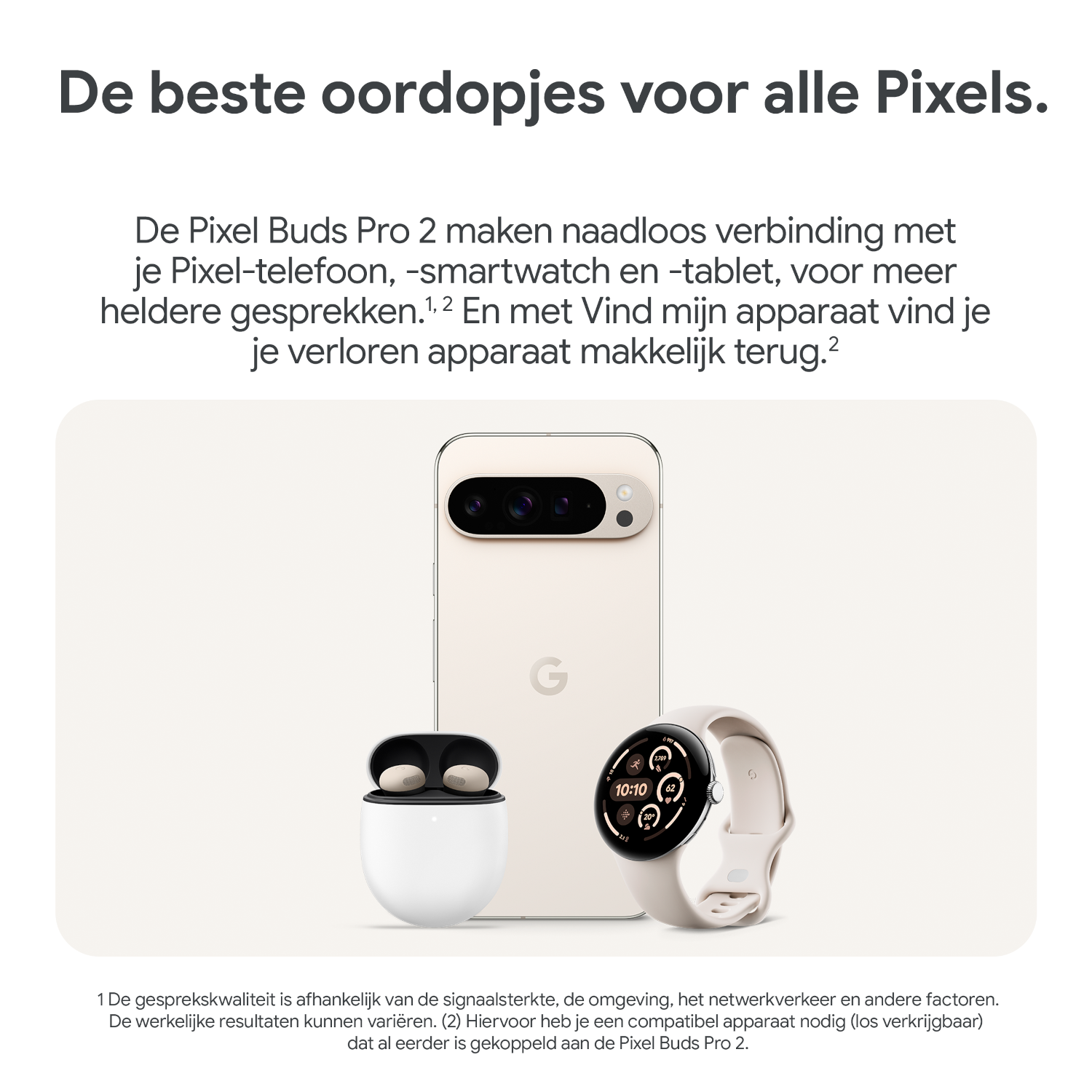 Image shows Pixel Buds Pro 2, a phone and a watch. Text in Dutch describes the products' features.