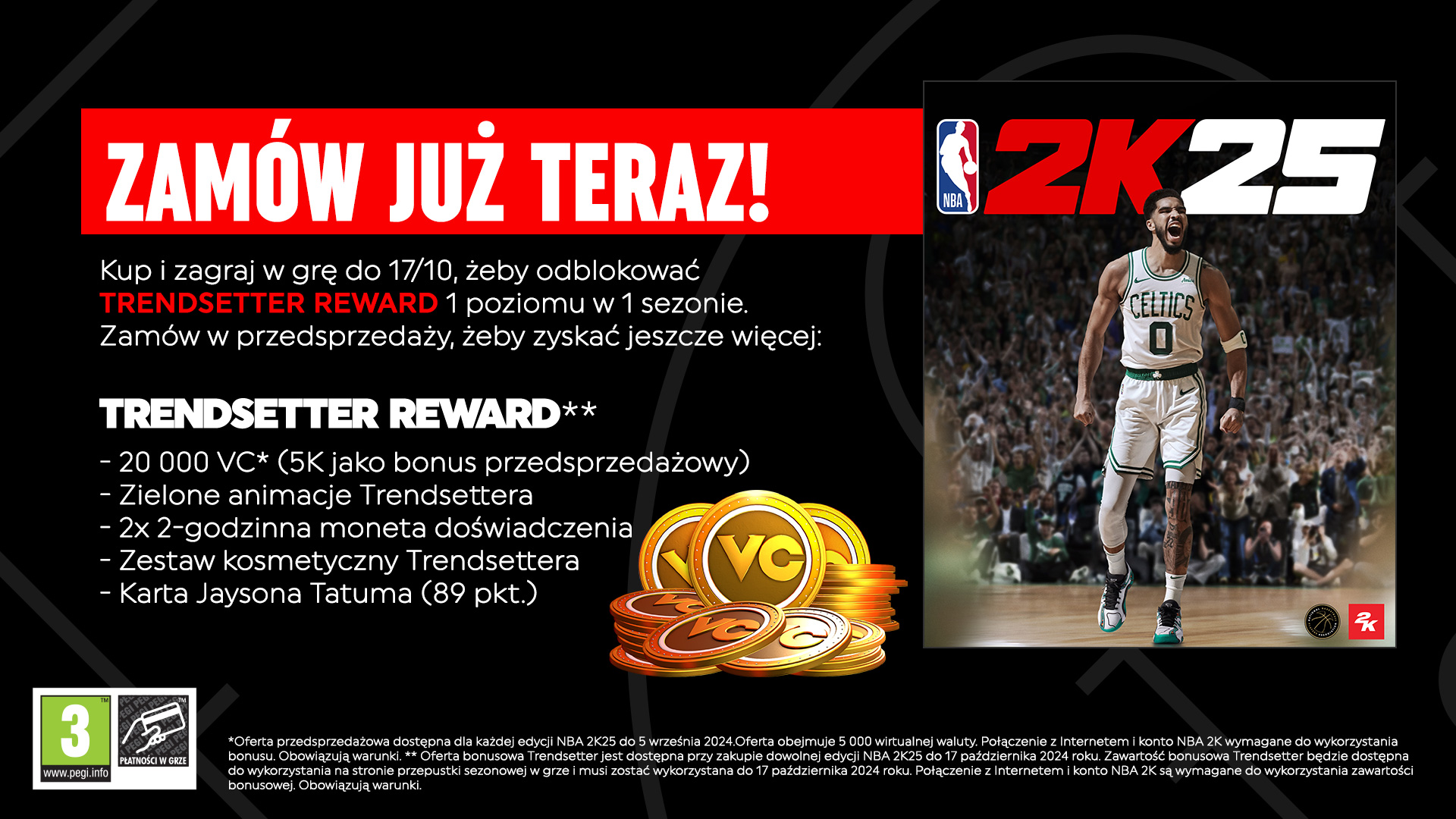 Reklama NBA 2K25. Jayson Tatum w stroju Celtics. Oferty przedsprzedaży gry. Zawiera VC, animacje, monety i zestaw kosmetyczny.