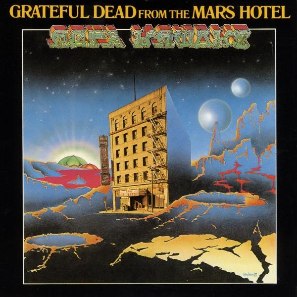 Album borító. Grateful Dead a Mars Hotelből. Épület illusztráció bolygókkal.