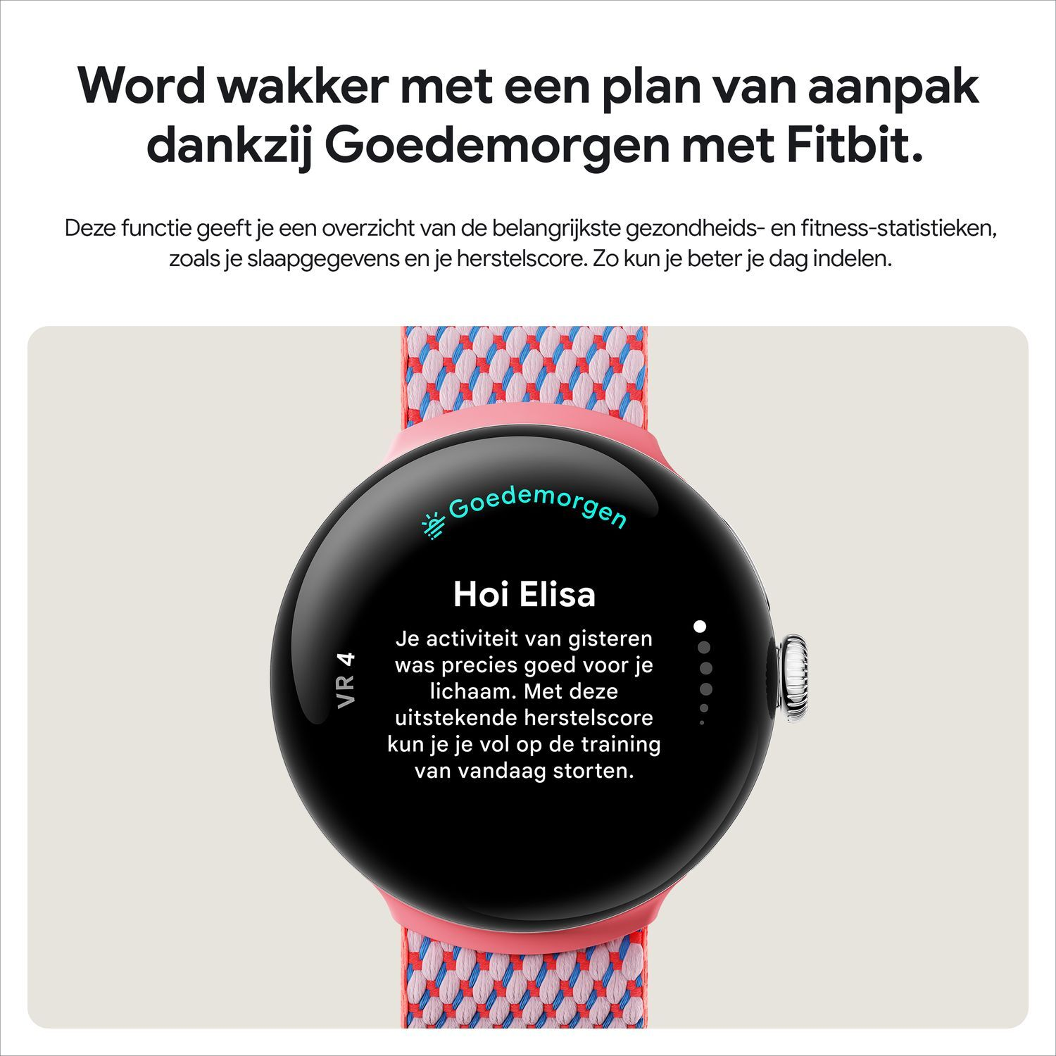 Black smartwatch displays data. Texts in Dutch. Red and blue watch band. White background.