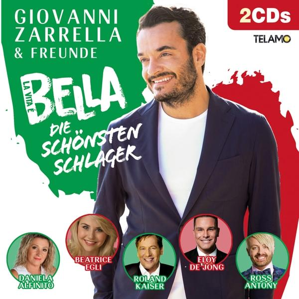 Albumcover von Giovanni Zarrella & Freunde mit dem Titel 'La Vita È Bella'.