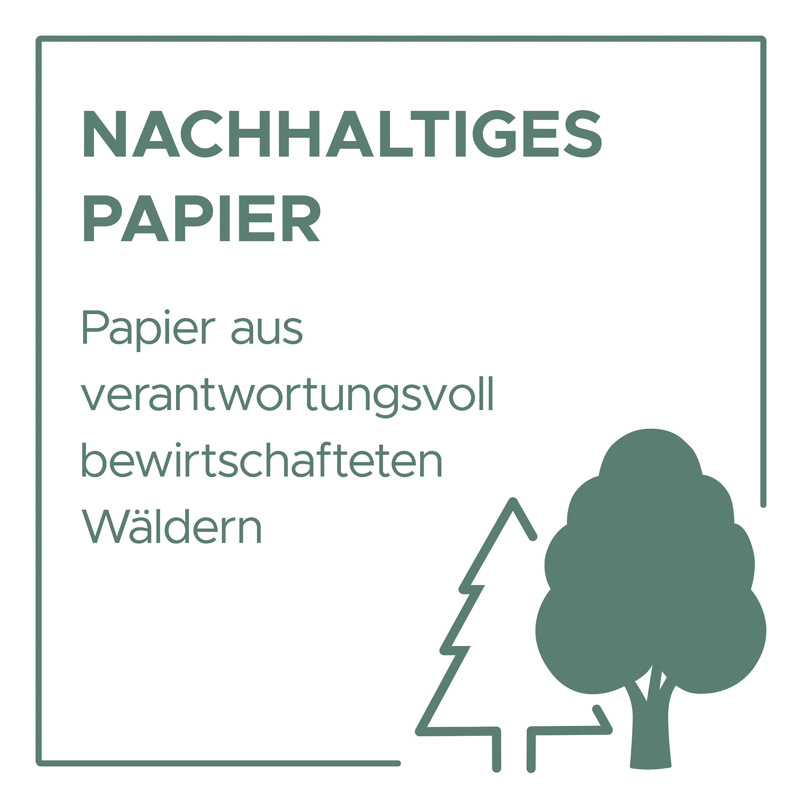 Grünes Quadrat mit Text: 'NACHHALTIGES PAPIER' und einer Baumgrafik vor hellem Hintergrund.