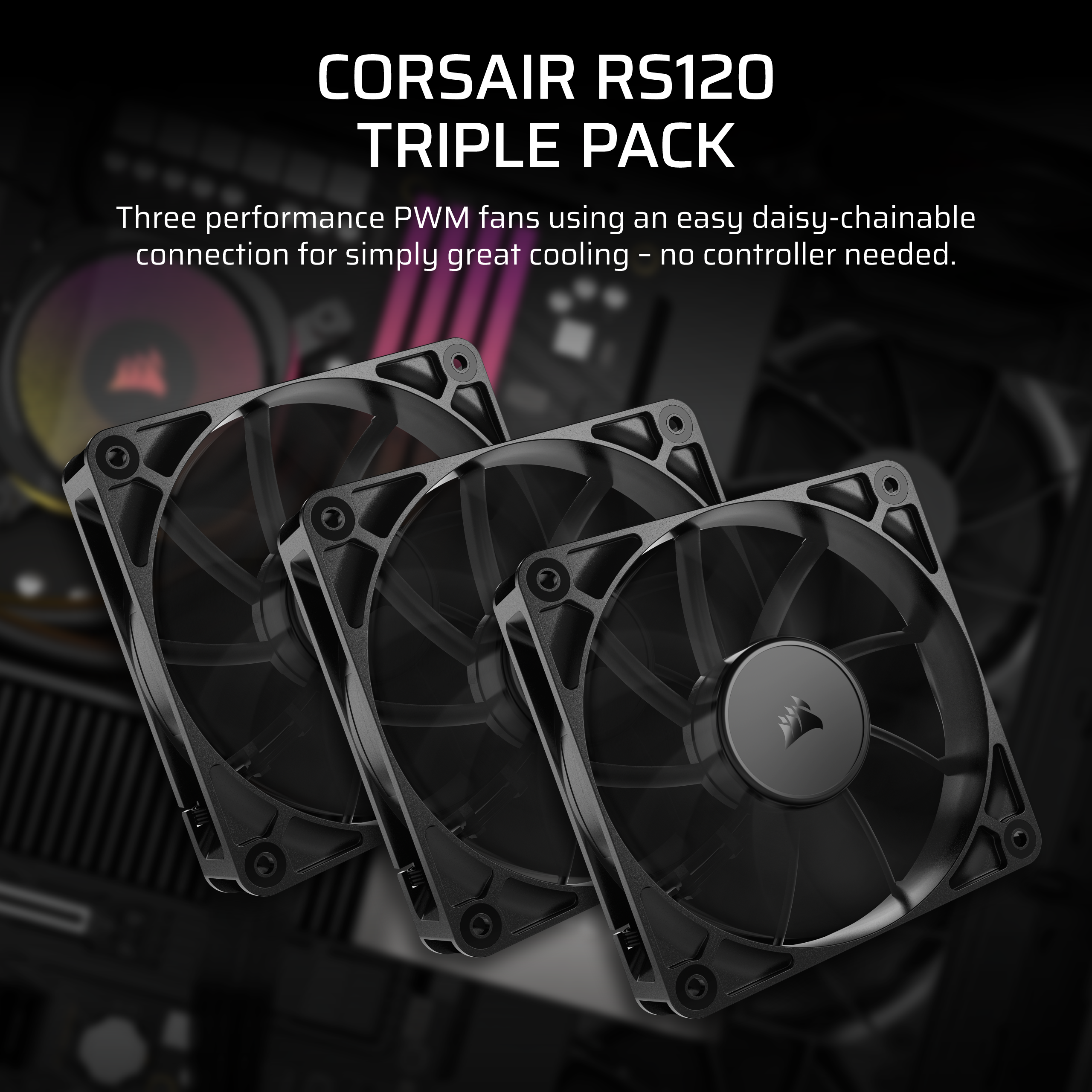 Drei schwarze Corsair-Lüfter, Nahaufnahme. Text: Corsair RS120 Triple Pack.