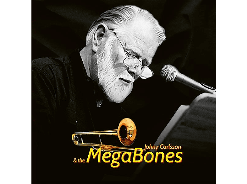 Johny Carlsson - Johny Carlsson And the MegaBones - (CD)