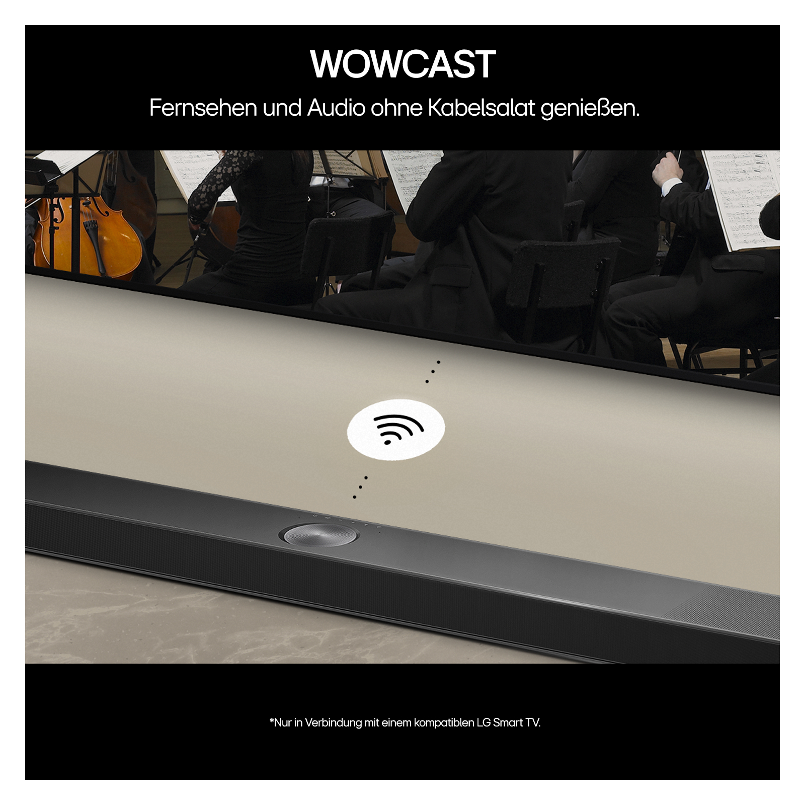 Soundbar und WLAN-Symbol mit Text 'WOWCAST'. Hintergrund zeigt ein Orchester.
