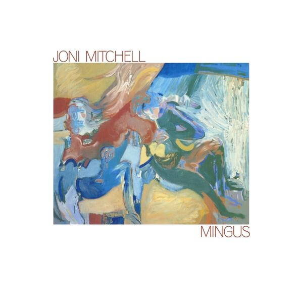Album borító művészet. Absztrakt festmény figurákkal, Joni Mitchell-től. A cím Mingus.