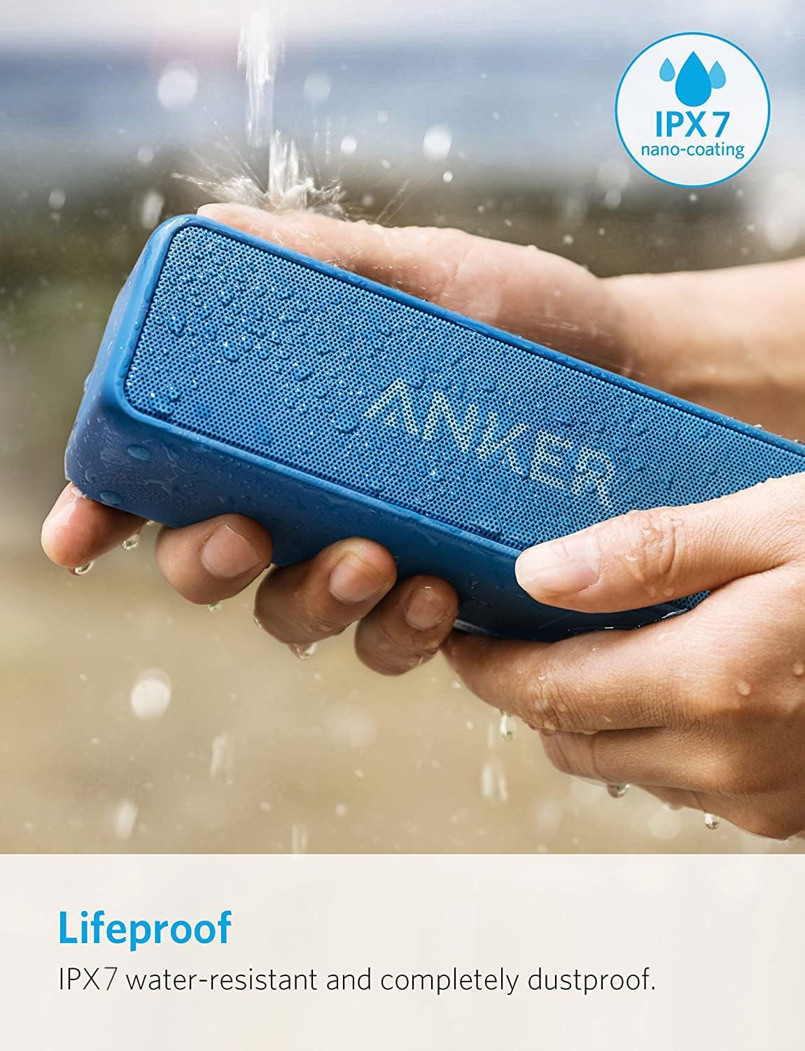 Eller mavi bir Anker hoparlör tutuyor, üzerine su sıçrıyor. 'IPX7' ve 'Lifeproof' metni.