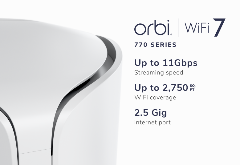 Weißes Orbi WiFi 7 Gerät mit Text über seine Funktionen. Bis zu 11 Gbit/s Streaming-Geschwindigkeit.