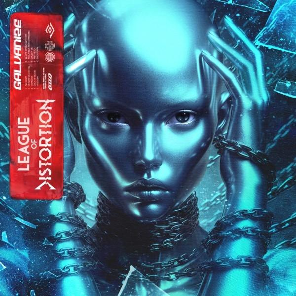 Albumcover: Futuristisches weibliches Gesicht, blau mit Ketten. Text: League of Distortion, Galvanize.
