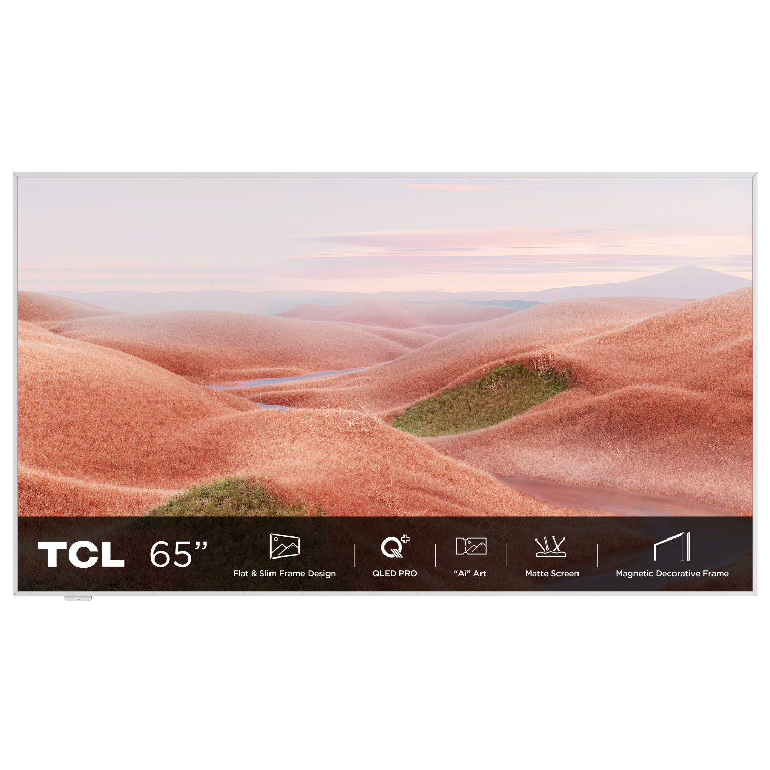 TCL TV screen: Flat screen design, pink and green landscape with text at the bottom.