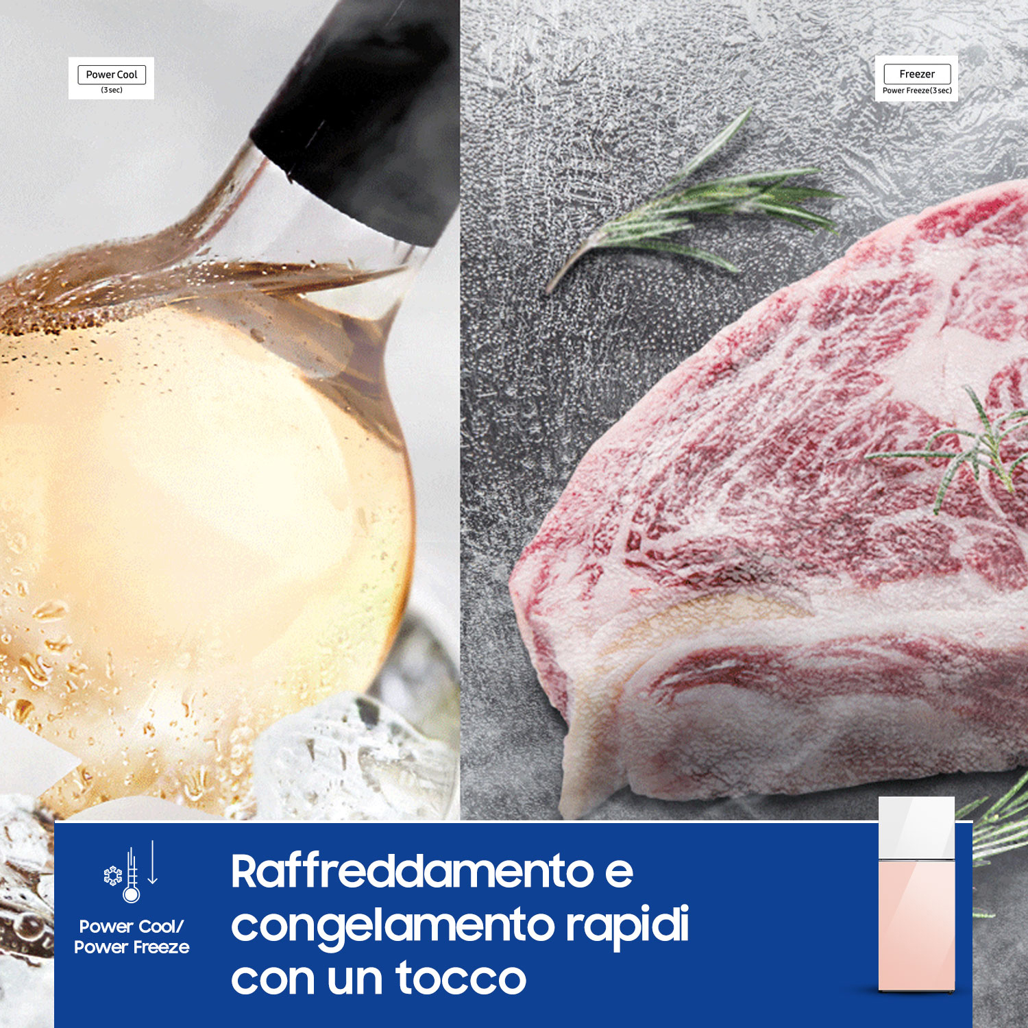 Due immagini: Vino con ghiaccio e carne cruda. Testo: Raffreddamento e congelamento rapidi con un tocco.