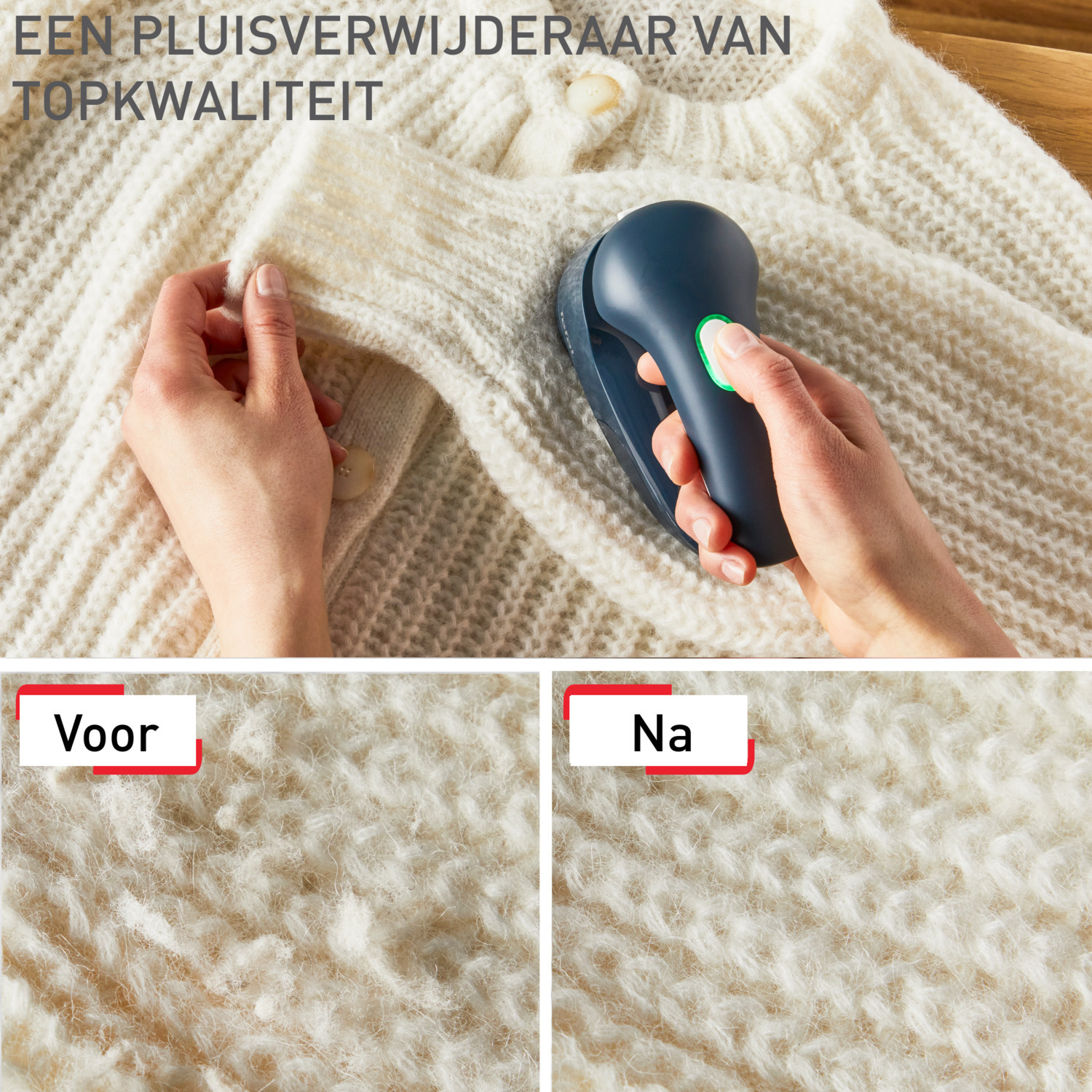 Een apparaat verwijdert pluisjes van een trui. Vergelijking voor en na. Tekst: 'Hoge kwaliteit pluizentrekker'.