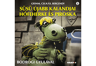 Különböző előadók - Grimm, Csukás, Bergendy: Süsü újabb kalandjai - Hófehérke és Piroska (CD)