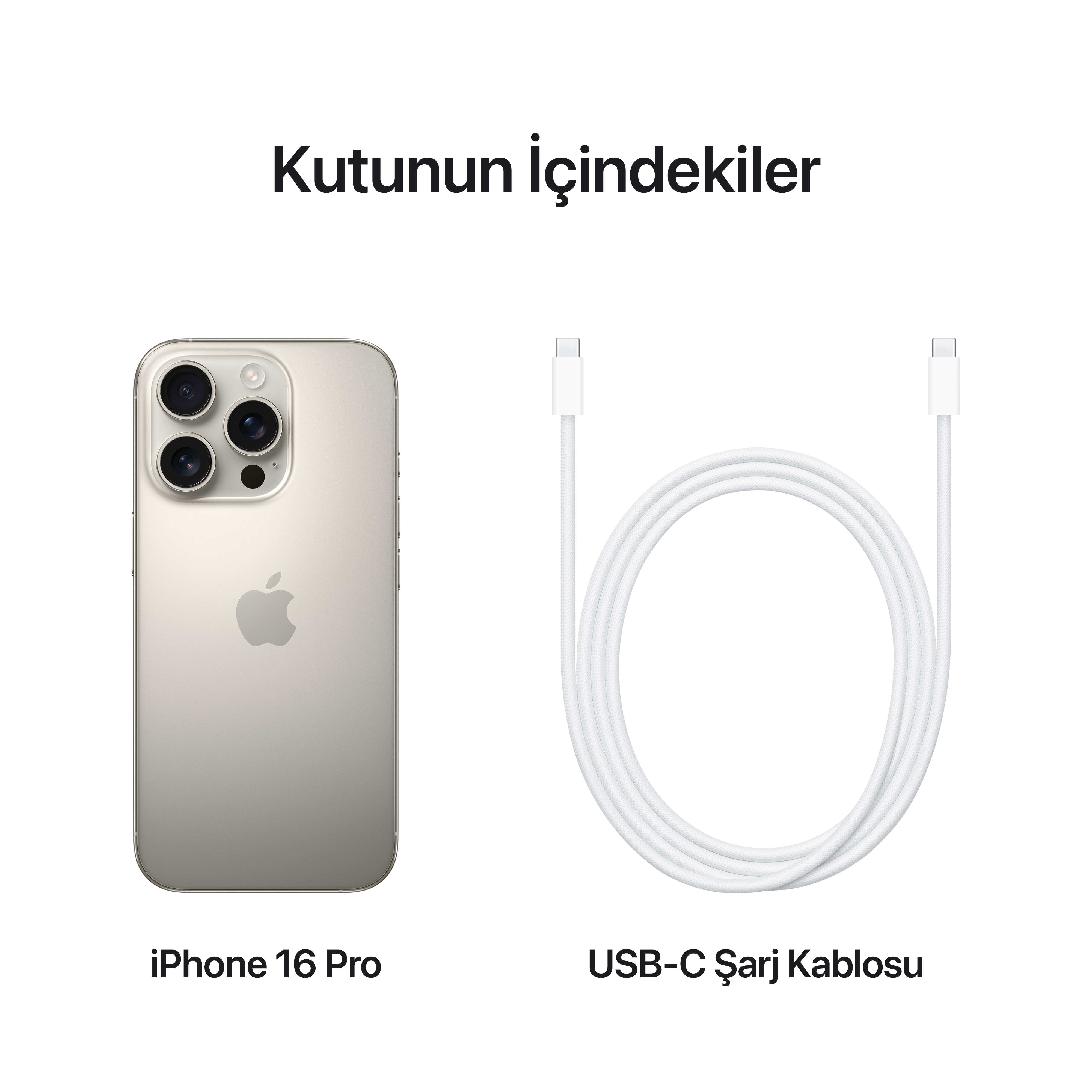 iPhone 16 Pro ve USB-C şarj kablosu beyaz zemin üzerinde. Metin: Kutunun içeriği Türkçe.
