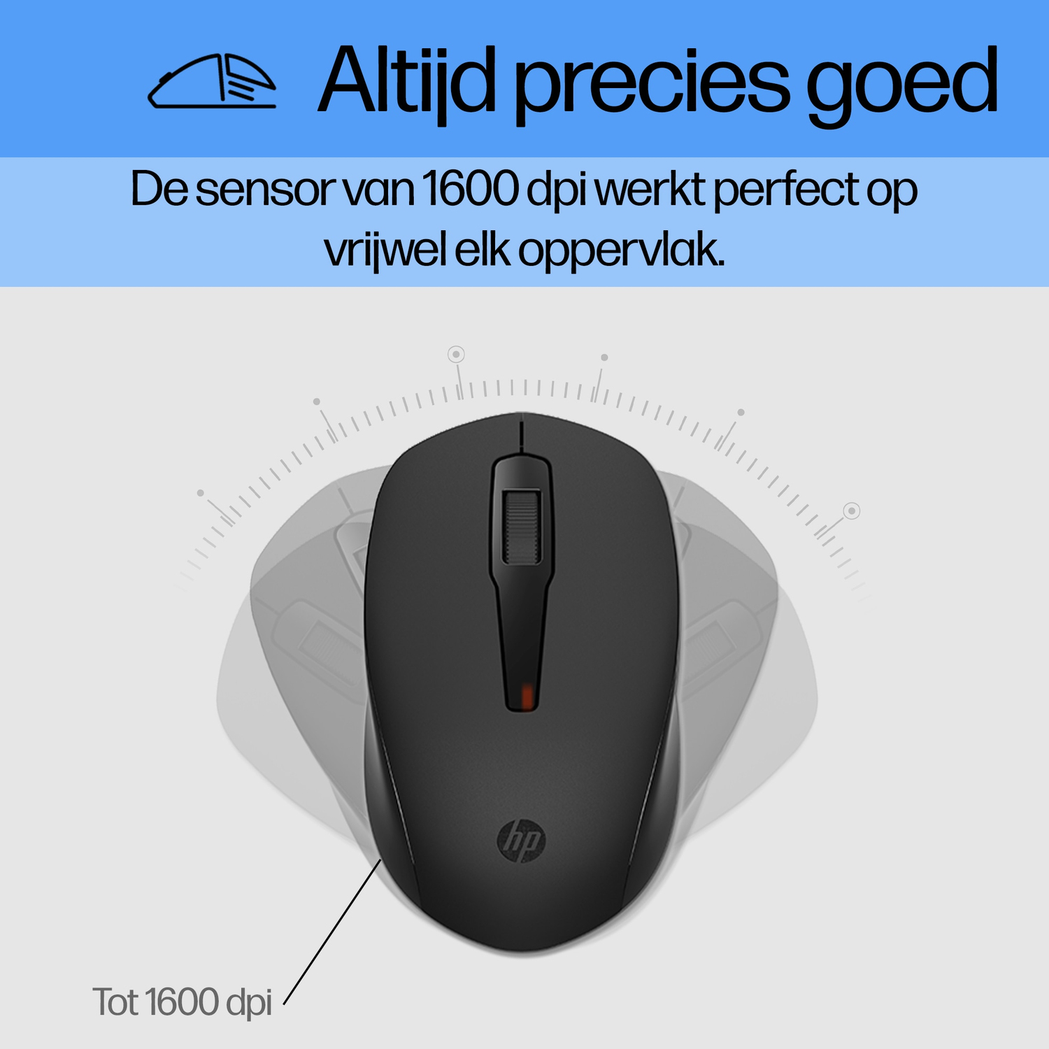 Een zwarte computermuis met een scrollwiel en de tekst 'Tot 1600 dpi'. De tekst 'Altijd precies goed' staat bovenaan.