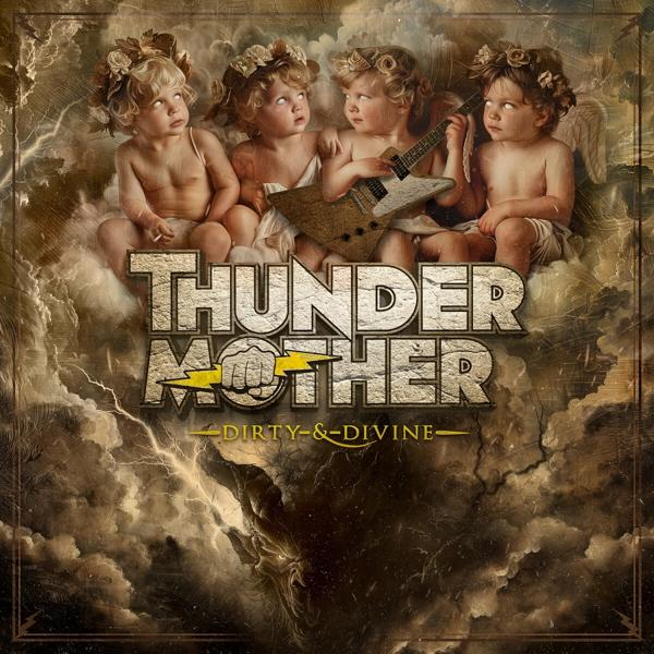 Albumcover mit vier Engeln und den Worten Thunder Mother. Dirty and Divine.