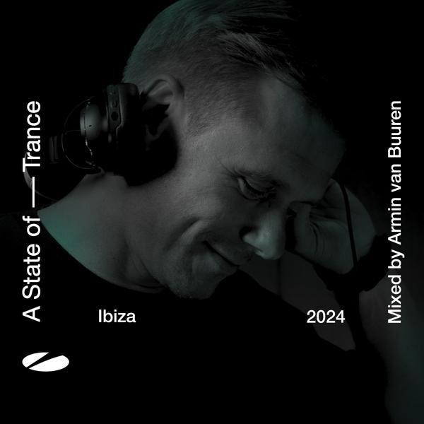 Album borító fejhallgatós férfival, szöveg 'A State of Trance', 'Ibiza 2024'. Fekete háttér.