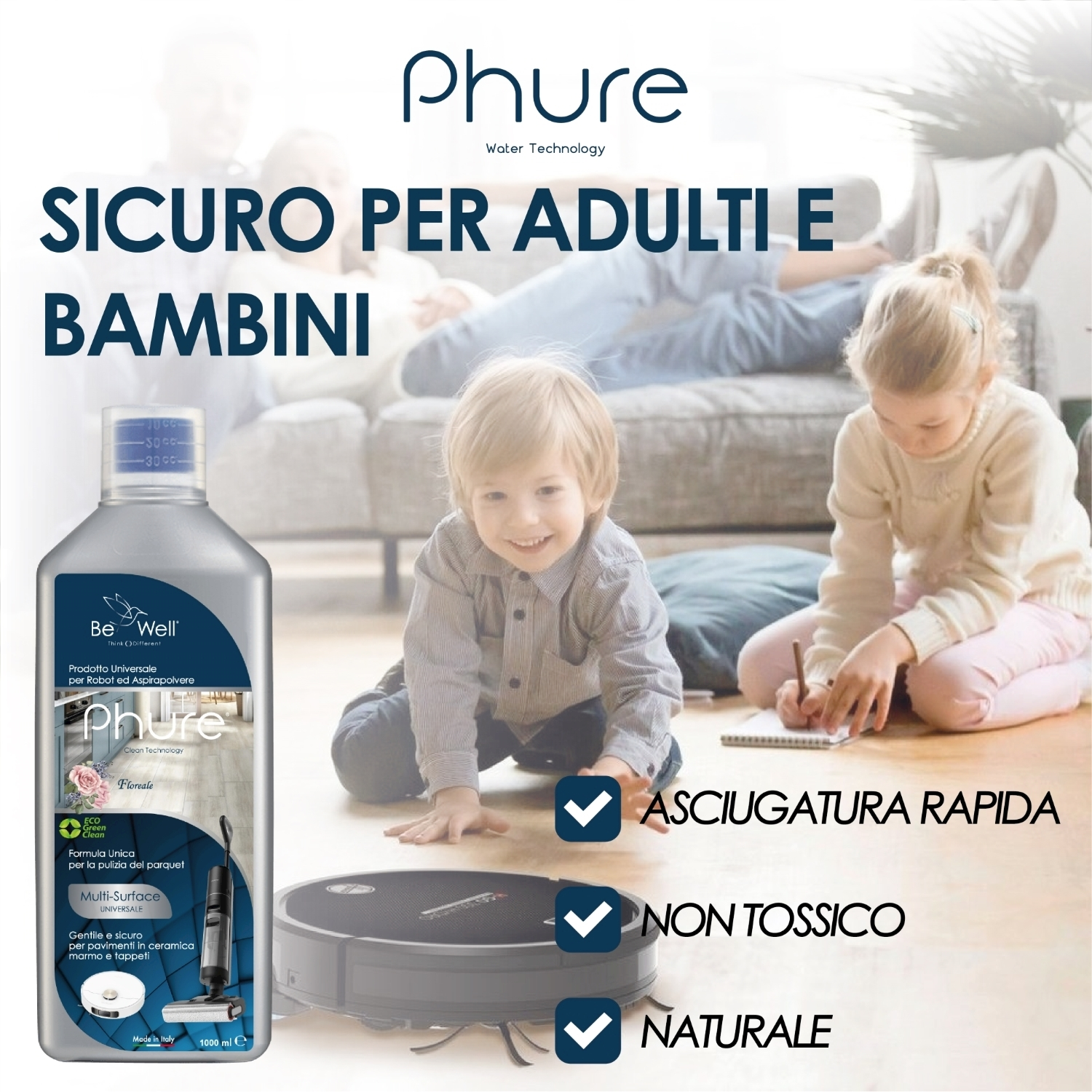 L'immagine mostra un prodotto per la pulizia. Persone sullo sfondo. Robot aspirapolvere e segni di spunta. Testo: Sicuro per adulti e bambini.