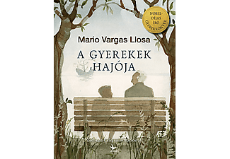 Mario Vargas Llosa - A gyerekek hajója