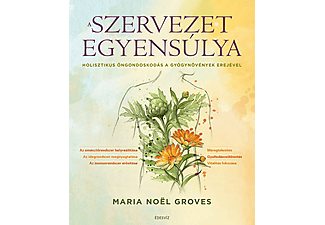 Maria Noël Groves - A szervezet egyensúlya