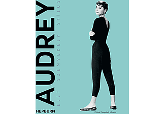 Chiara Pasqualetti Johnson - Audrey Hepburn - Élet, szenvedély, stílus