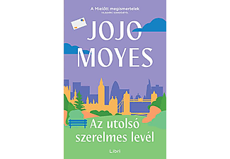 Jojo Moyes - Az utolsó szerelmes levél