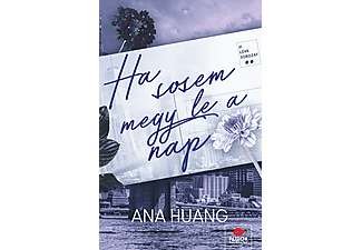 Ana Huang - Ha sosem megy le a nap