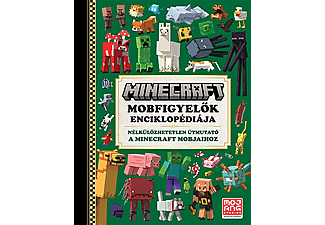 Kolibri Gyerekkönyvkiadó - Minecraft - Mobfigyelők enciklopédiája