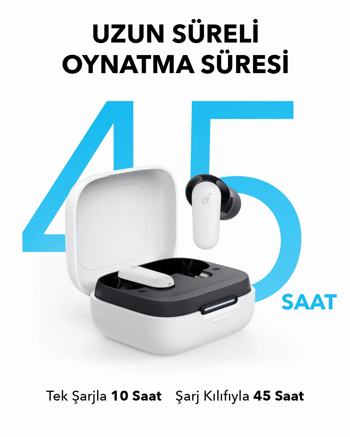 Şarj kutusu ile beyaz ve siyah kulaklıklar, "45 SAAT" metni ve bir görüntü.