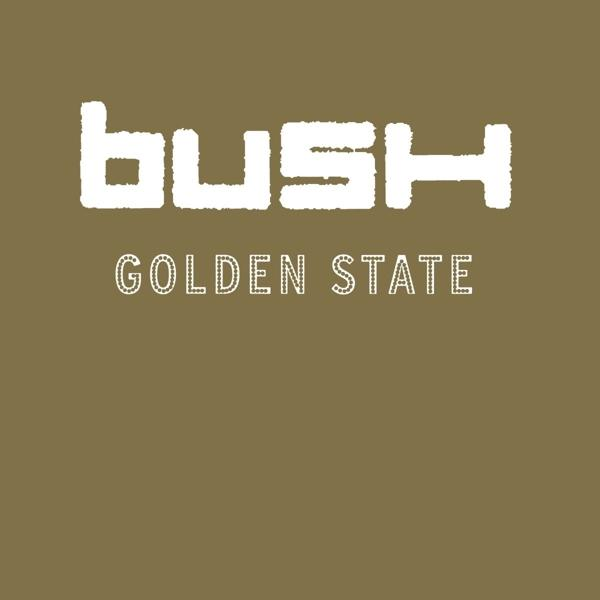 Bush Golden State album borító szöveggel barna háttéren.