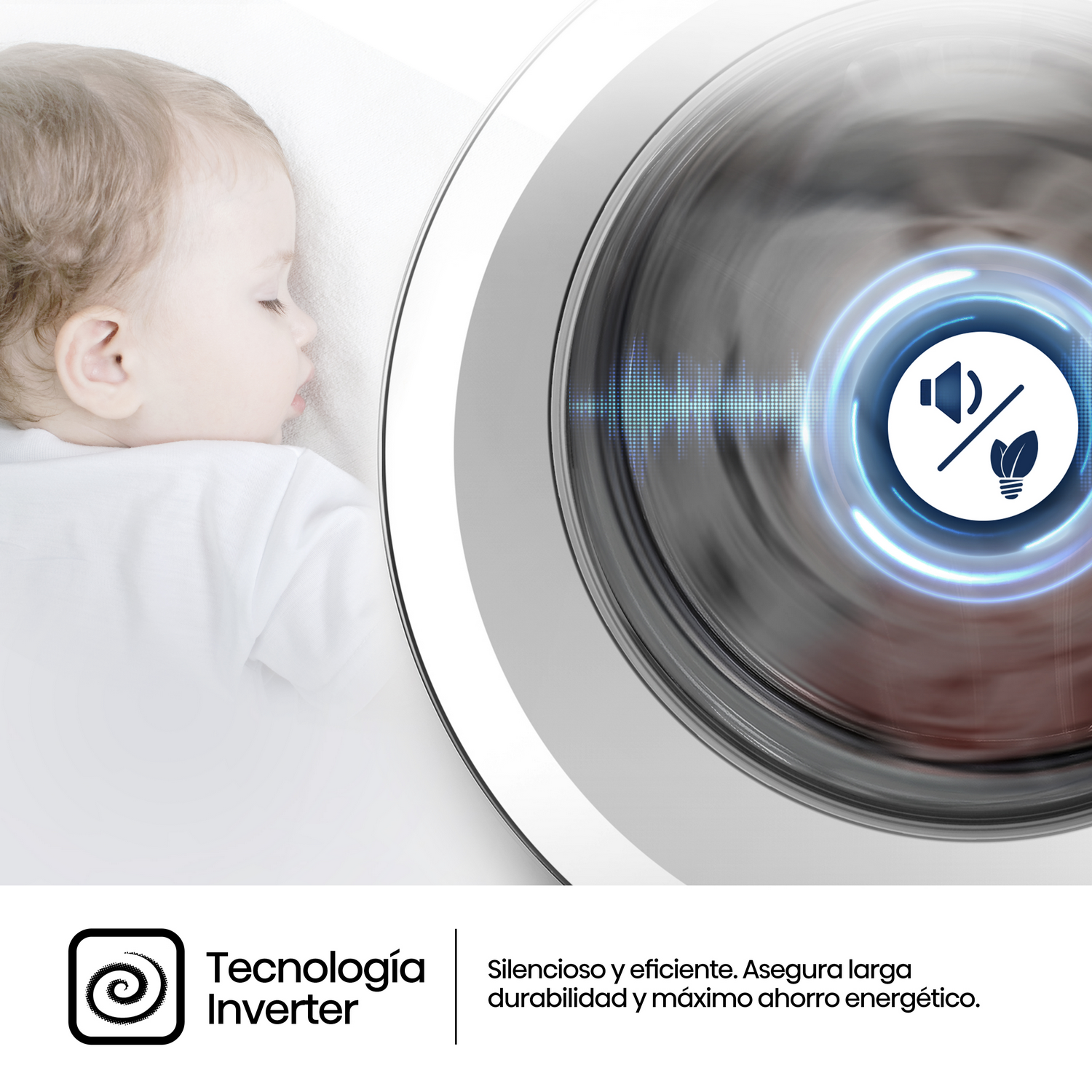 Bebé durmiendo junto a una lavadora. Texto: Tecnología Inverter, silencioso y eficiente.