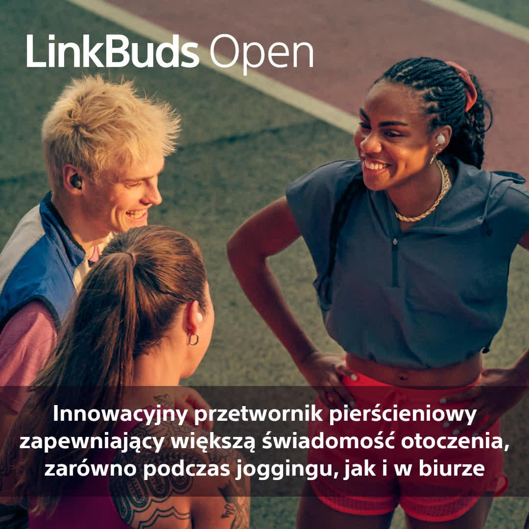 Trzy osoby uśmiechają się i noszą słuchawki; tekst brzmi „LinkBuds Open”.