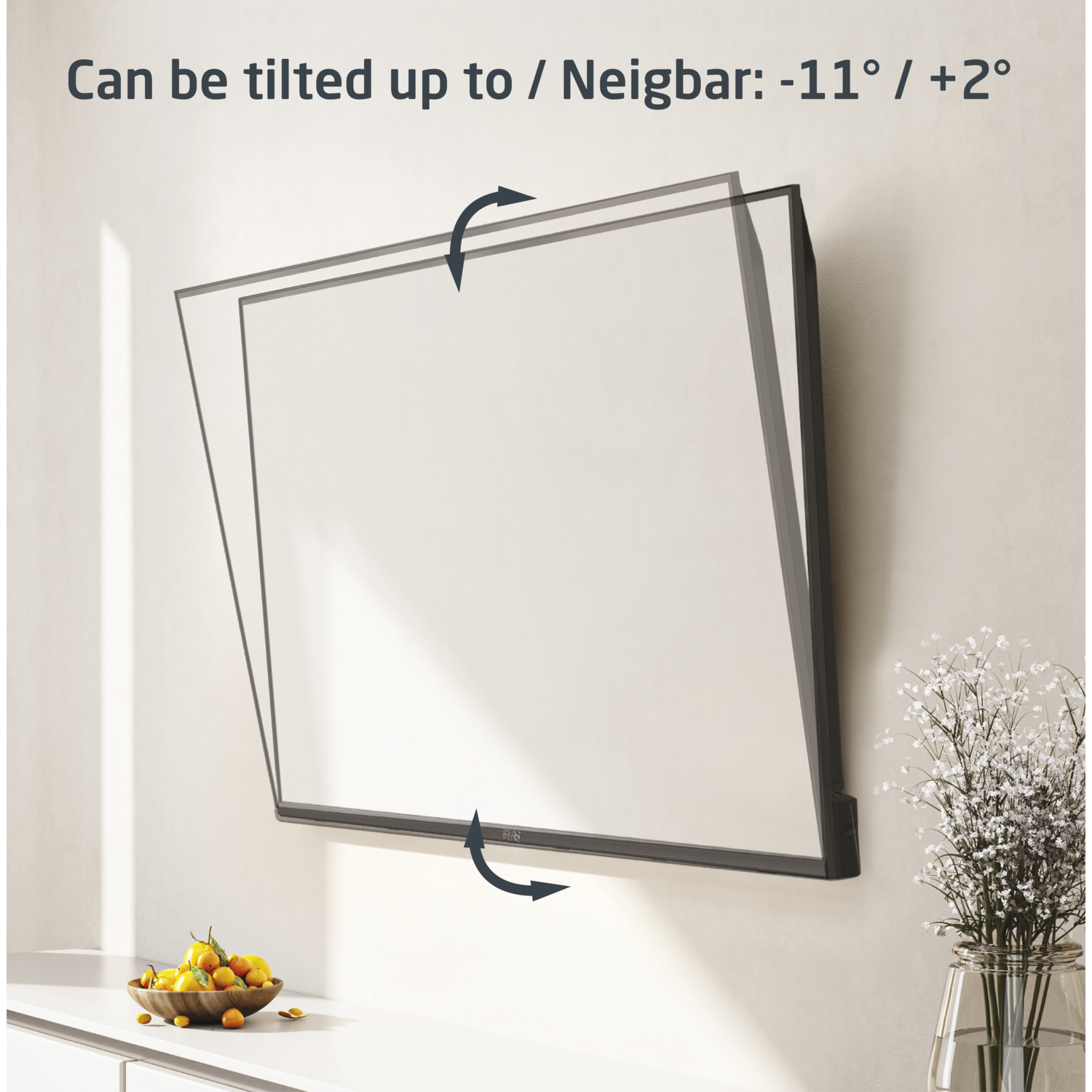 A TV screen tilted on a wall. The text reads: Can be tilted up to / Neigbar: -11° / +2°.