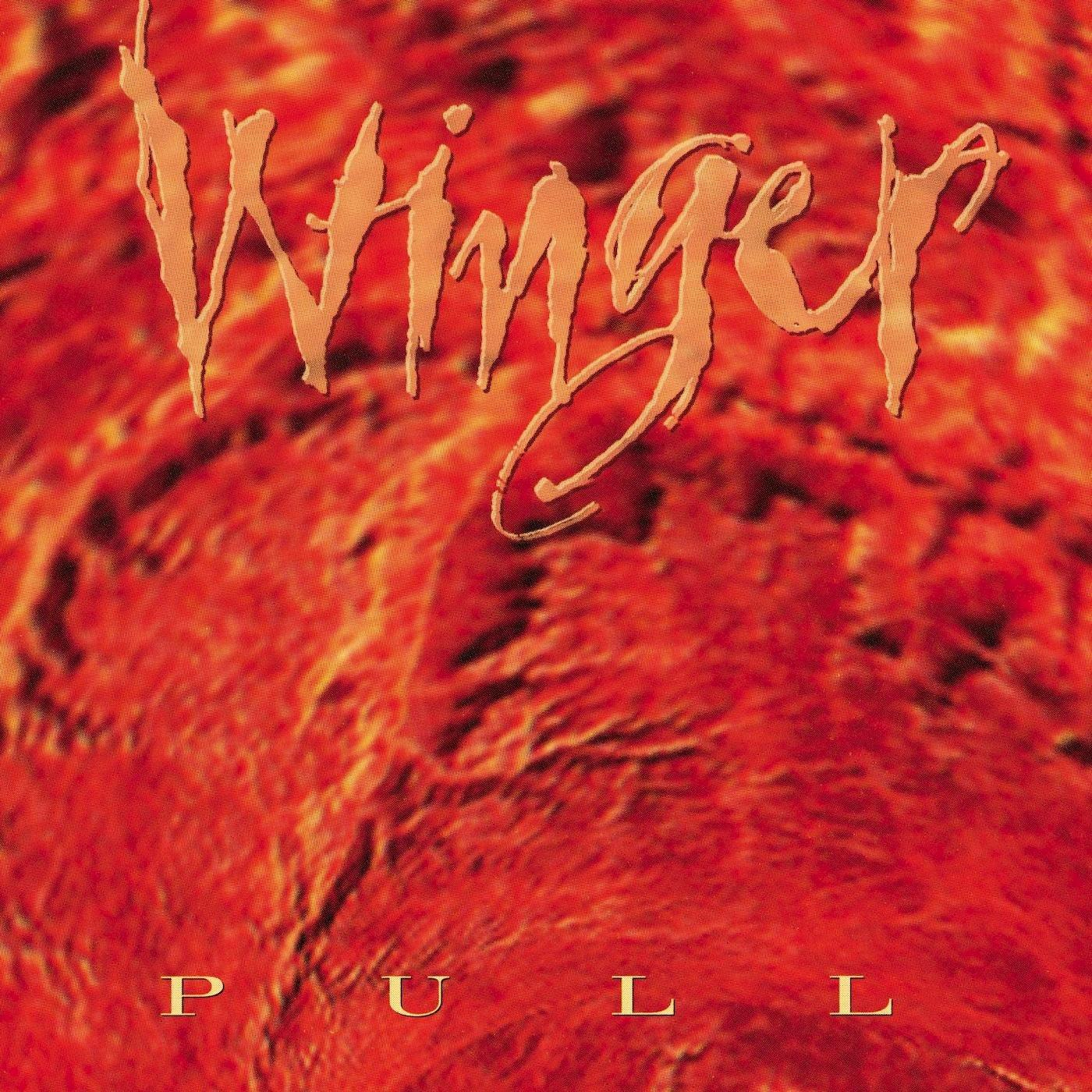 Albumcover. Winger in orangefarbenem Text über einem orange-roten Hintergrund. Das Wort Pull unten.