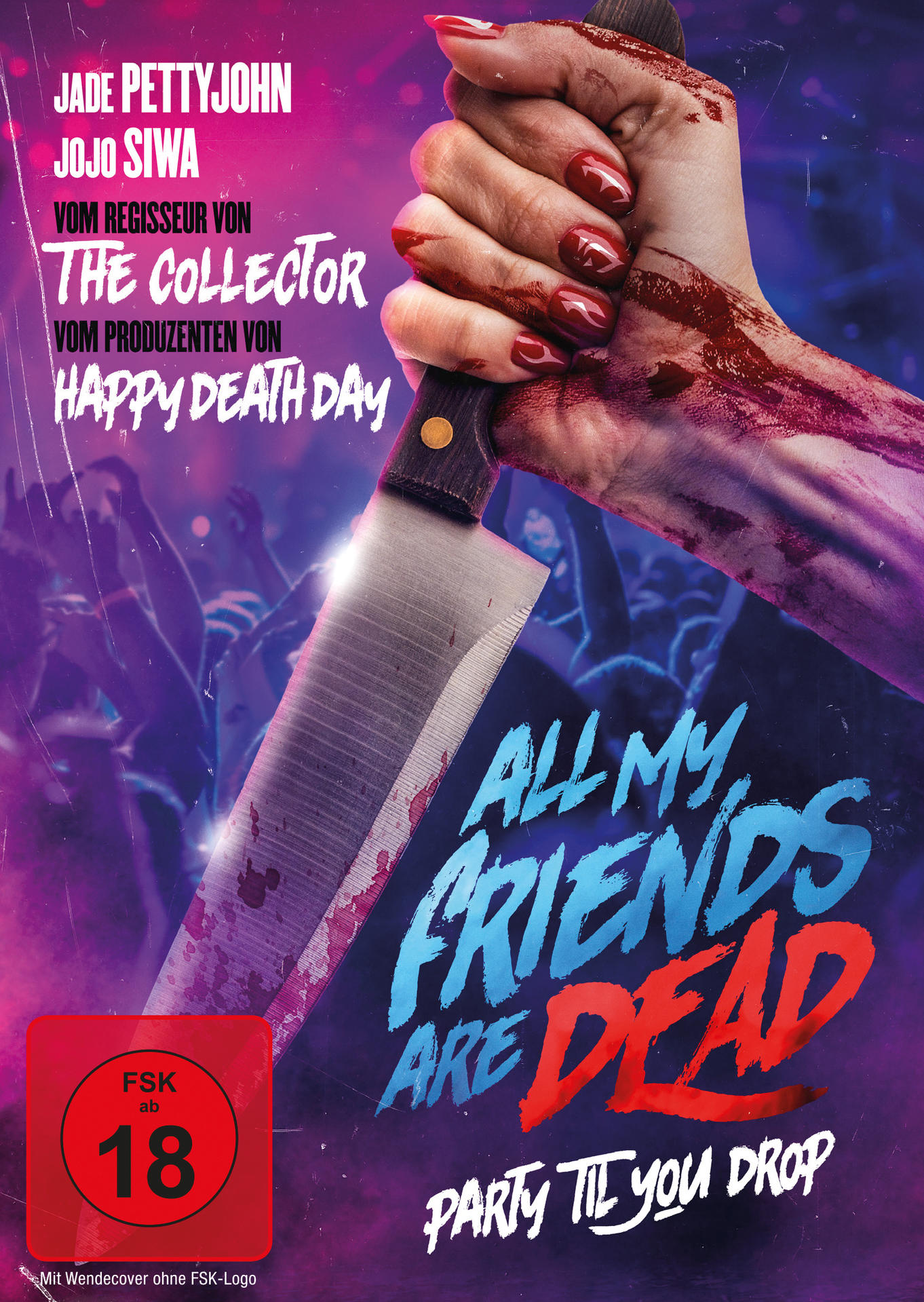 Filmplakat. Eine Hand mit blutigem Messer. Der Titel lautet: All My Friends Are Dead.