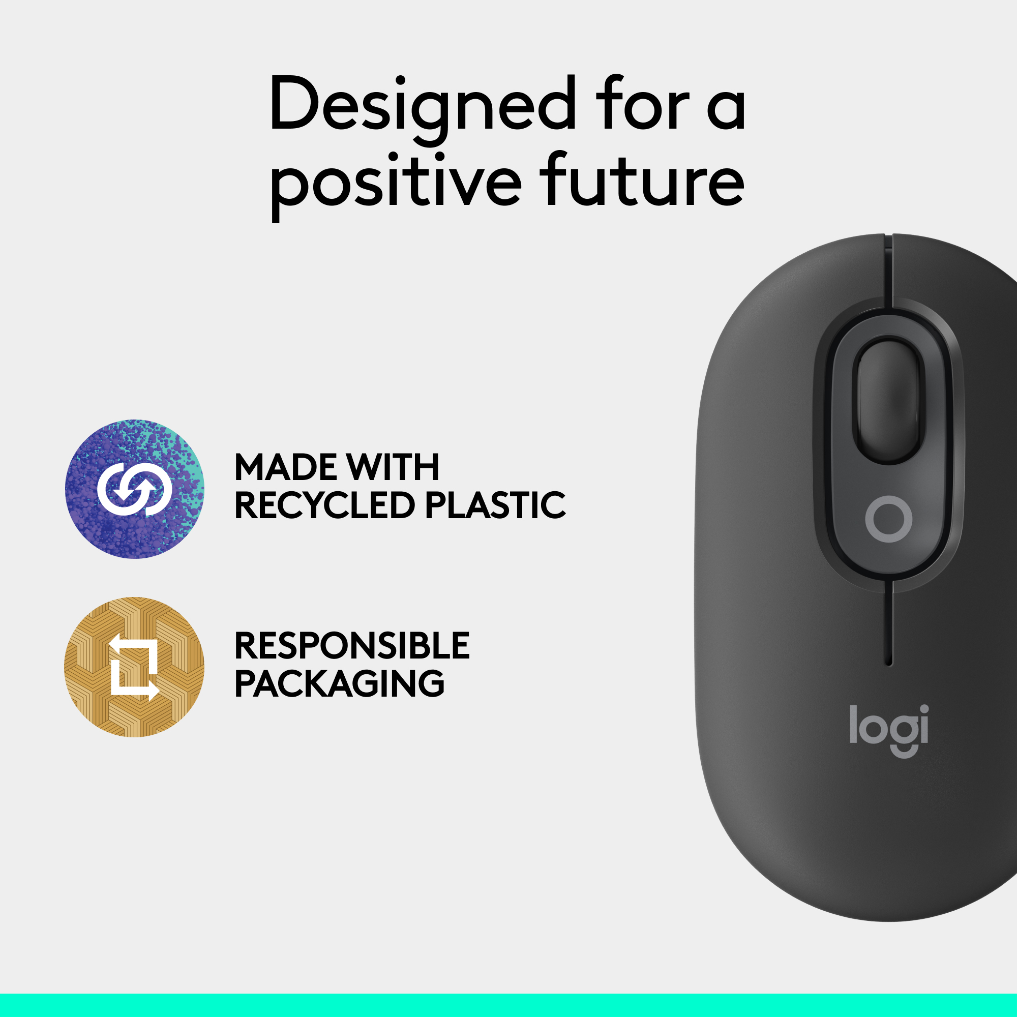 Schwarze Maus mit Text: Designed for a positive future, Made with recycled plastic, Responsible Packaging.