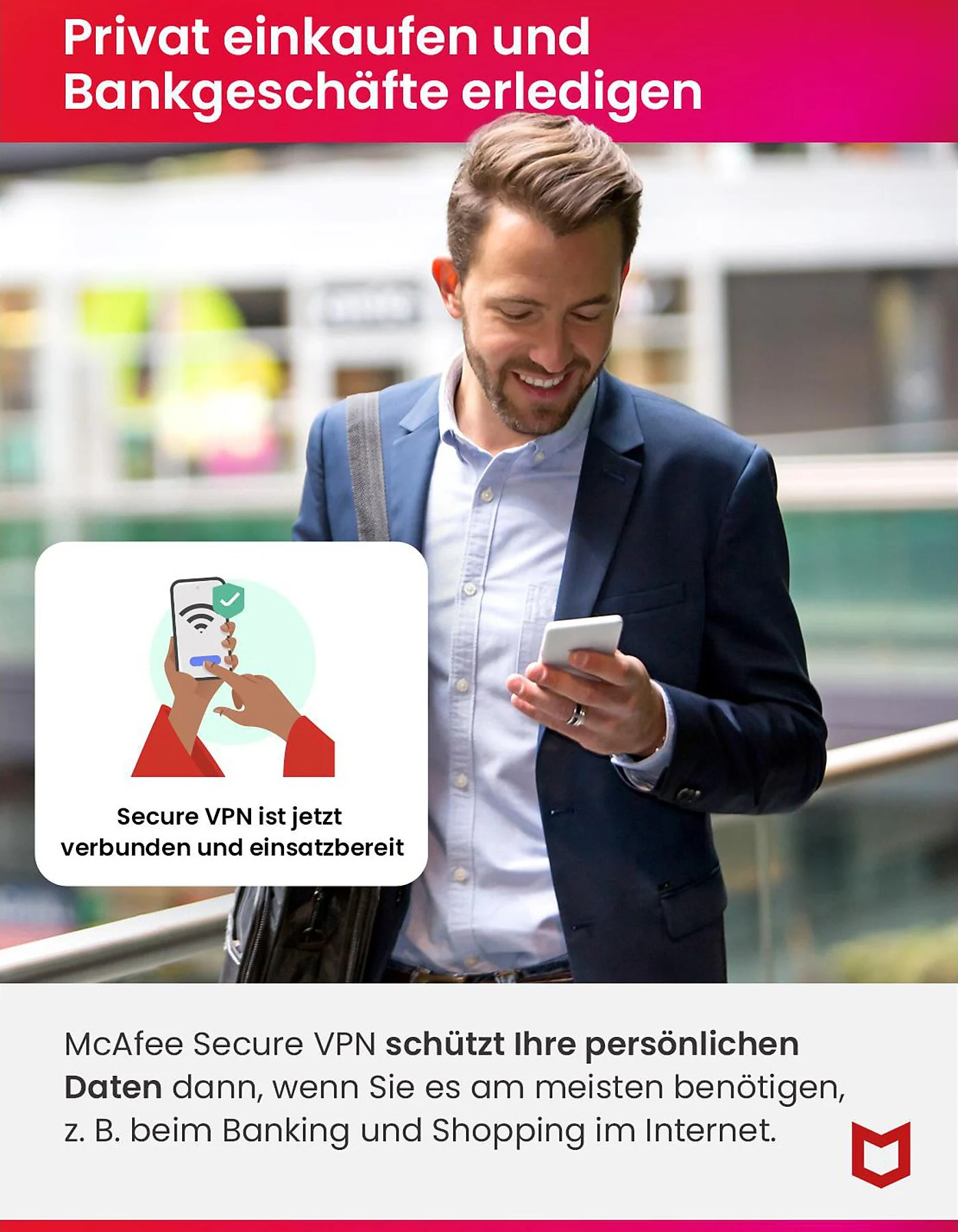 Un uomo sorride mentre guarda il telefono. Grafica mostra connessione VPN sicura, con testo e logo.