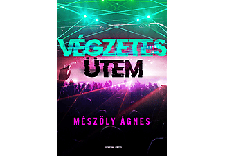 Mészöly Ágnes - Végzetes ütem