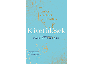 Karl Deisseroth - Kivetülések - Az emberi érzelmek története