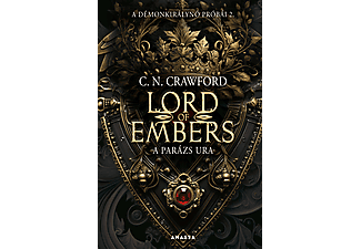 C. N. Crawford - Lord Of Embers - A parázs ura - A démonkirálynő próbái 2.